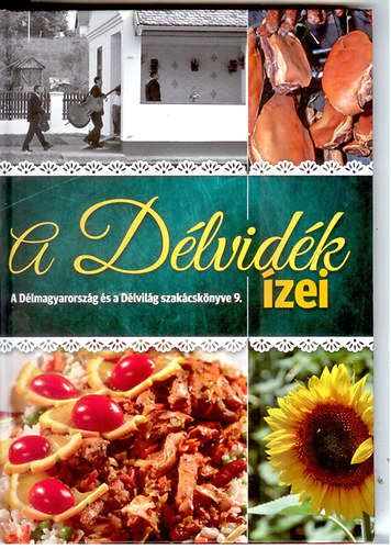 Lvay Gizella (szerk.) - A Dlvidk zei 9.