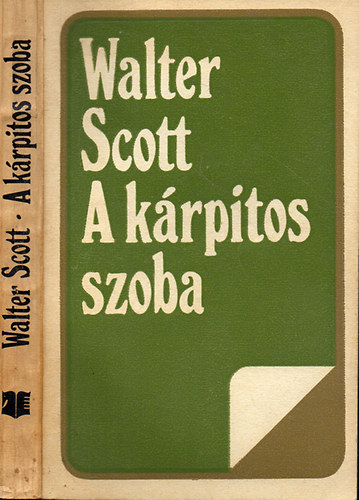 Walter: Scott - A kárpitos szoba