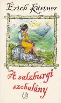 Eric Kastner - A salzburgi szobalány