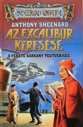 Anthony Sheenard - Az Excalibur keres�se-A Fekete S�rk�ny Testv�ris�g
