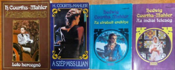Hedwig Courths-Mahler - Hedwig Courths-Mahler könyvek (4db.):Lolo hercegnő + A szép miss Lilian+Az elrabolt ereklye+Az indiai feleség