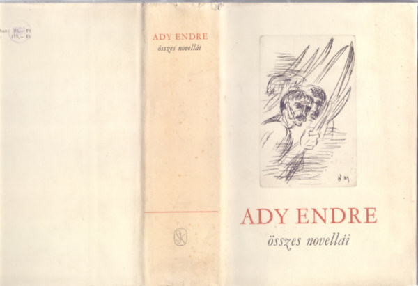 Ady Endre, Sajt� al� rendezte Bustya Endre - Ady Endre �sszes novell�i (Borsos Mikl�s rajzaival)