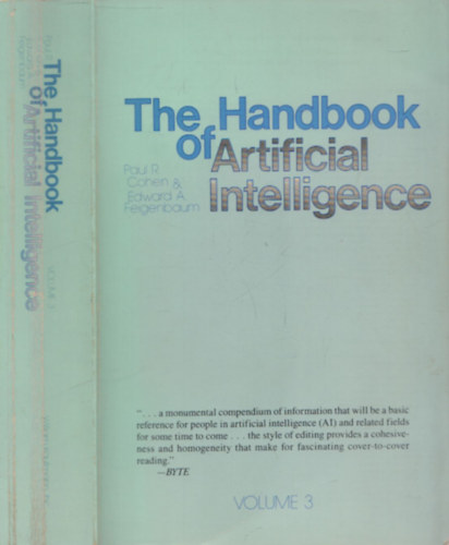 Paul R. Cohen, Edward Feigenbaum - The Handbook of Artificial Intelligence - Volume III.