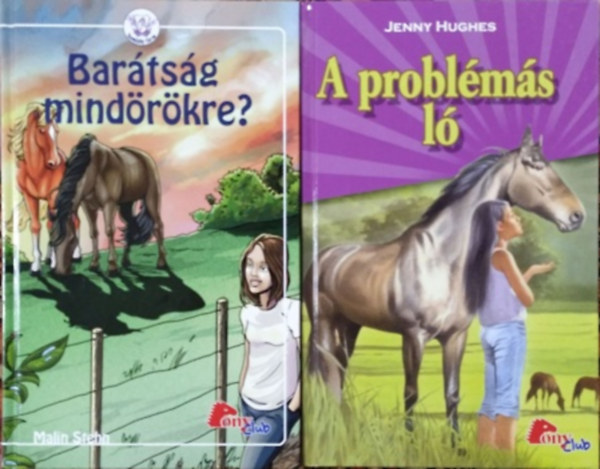 Malin Stehn - Jenny Hughes - Bar�ts�g mind�r�kre? (Humleby Farm 2.) + A probl�m�s l� (2 k�tet)