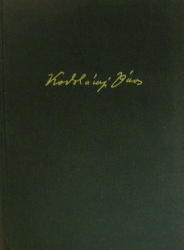 Kodol�nyi J�nos, J�lesz L�szl� (szerk.) - Az �g� csipkebokor  (1-3. k�nyv egybek�teve)