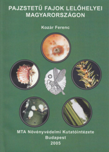 Kozár Ferenc - PAJZSTETŰ FAJOK LELŐHELYEI MAGYARORSZÁGON - DEDIKÁLT