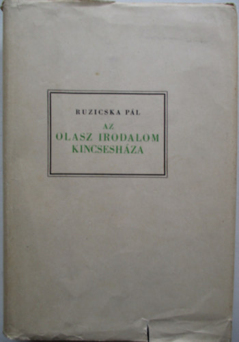 Ruzicska Pl - Az olasz irodalom kincseshza