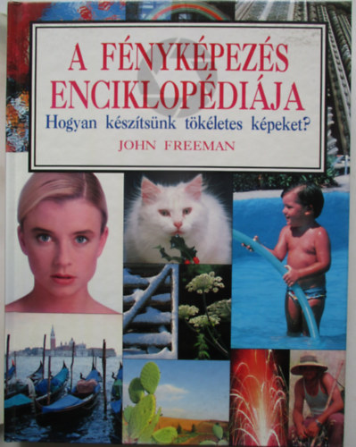 John Freeman - A f�nyk�pez�s enciklop�di�ja