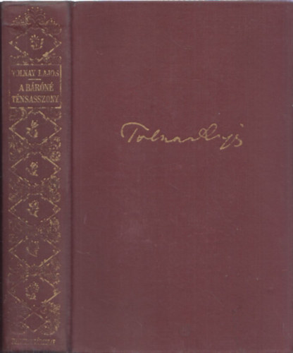 Tolnai Lajos - A báróné ténsasszony (Kőrösfői Kriesch Aladár 15 képével)