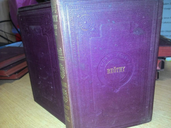 Be�thy L�szl� - Be�thy L�szl� �sszes m�vei I.