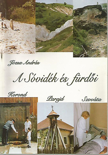 Jzsa Andrs - A Svidk s frdi - Korond, Parajd, Szovta