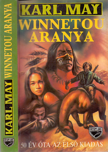 Karl May - Winnetou aranya (50 v ta az els kiads)