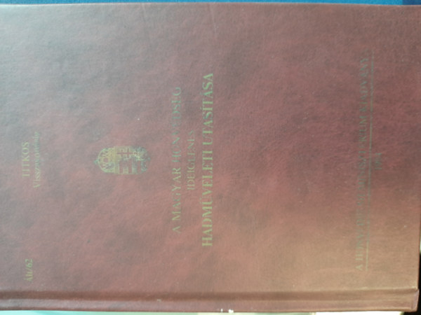 A magyar honv�ds�g ideiglenes hadm�veleti utas�t�sa