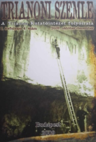 Trianoni Szemle I. �vfolyam 4. sz�m (2009. okt�ber- december)