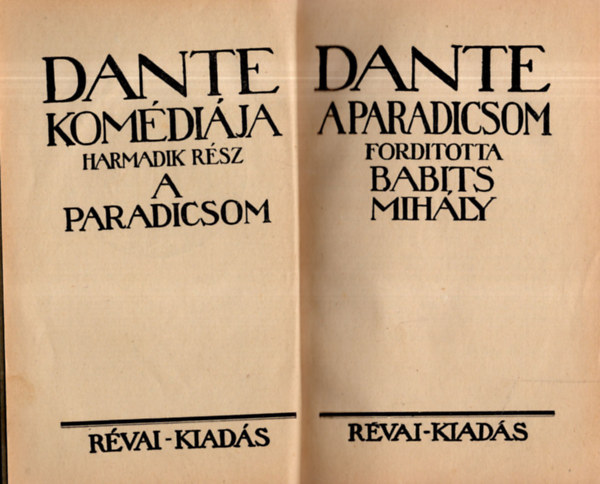 Dante Alighieri - A Paradicsom (ford. Babits Mihly)