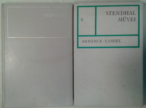 Stendhal - Stendhal m�vei 4.: Armance - Lamiel