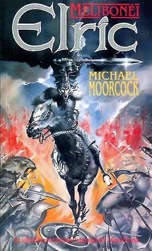 Michael Moorcock - Meliboni Elric