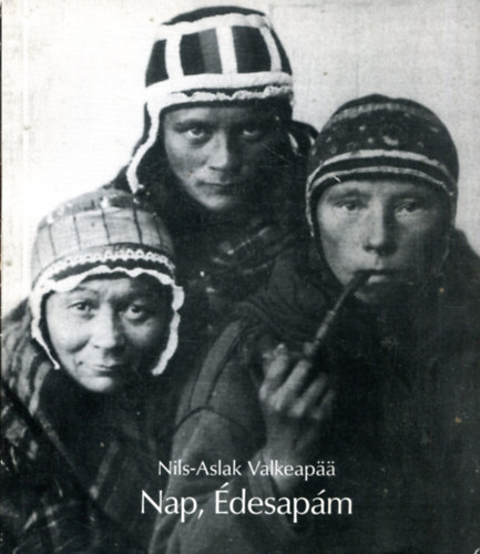 Nils-Aslak Valkeapaa - Nap, desapm