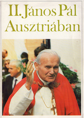 II. Jnos Pl Ausztriban