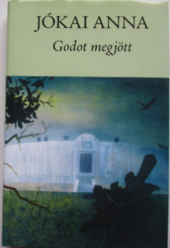 Jókai Anna - Godot megjött