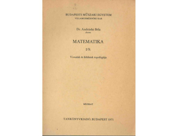 Dr. Andrsfai Bla - Matematika I/9. - Vonalak s felletek topolgija