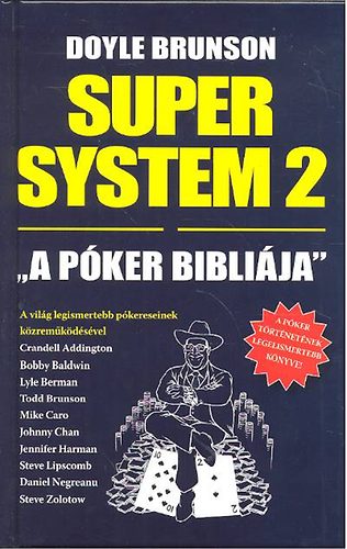 Doyle Brunson - Super system 2 - A pker biblija