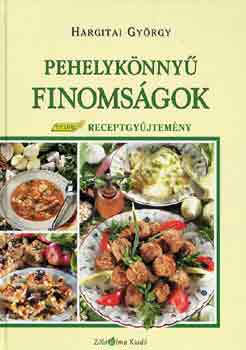 Hargitai Gyrgy - Pehelyknny finomsgok