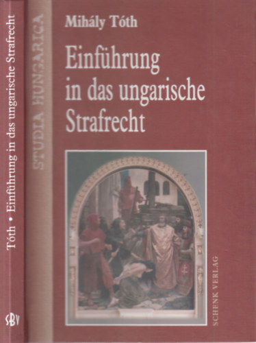 Tth Mihly - Einfhrung in das ungarische Strafrecht