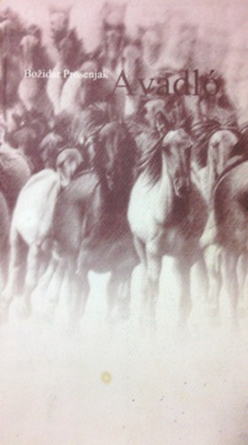 Bozidar Prosenjak - A vadl�