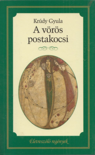 Kr�dy Gyula - A v�r�s postakocsi