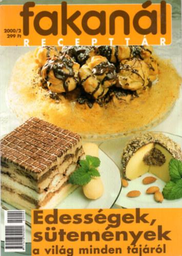 rdg Virg - Rohrmann Katalin (szerk.) - Fakanl recepttr 2000/2 - dessgek, stemnyek (6. ktet)