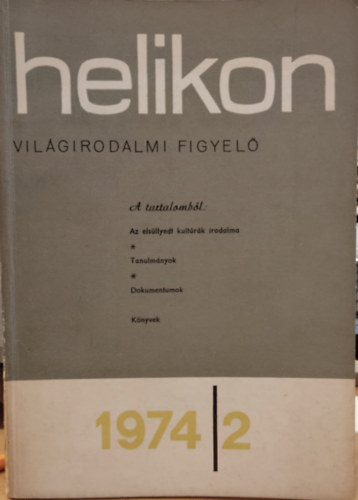 Kpeczi Bla (szerk.) - Helikon Vilgirodalmi Figyel 1974/2