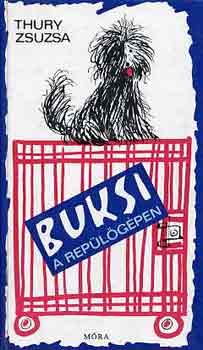 Thury Zsuzsa - Buksi a replgpen