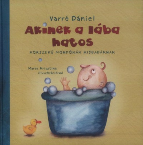 Varró Dániel - Akinek a lába hatos