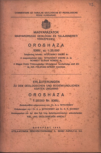 Witkowsky Endre dr. - Magyarzatok Magyarorszg geolgiai s talajismereti trkpeihez- Oroshza (ktnyelv)