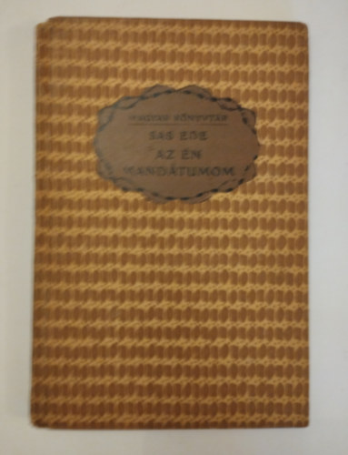 Sas Ede - Az n mandtumom -vg elbeszls