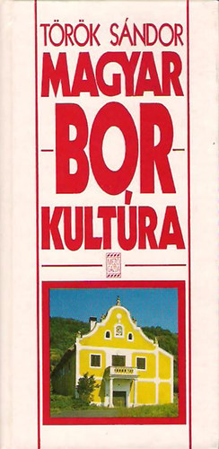 Dr.Trk Sndor-Dr.Mercz rpd - Magyar borkultra