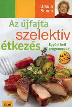 Ursula Summ - Az jfajta szelektv tkezs