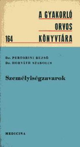 Pertorini Dr.-Horváth Dr. - Személyiségzavarok