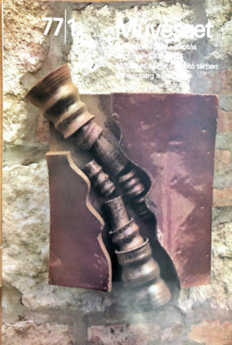 Mvszet. A Magyar Kpzmvszek Szvetsgnek lapja. 1977. janur XVIII. vfolyam 1. szm