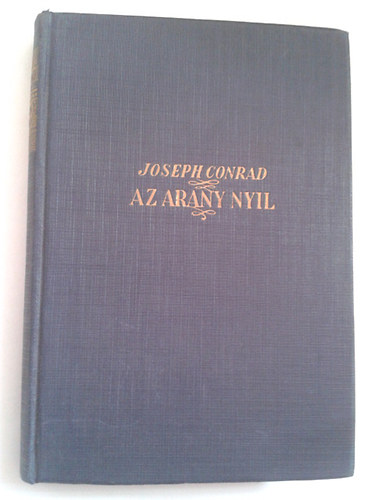 Joseph Conrad - Az Arany Nyíl