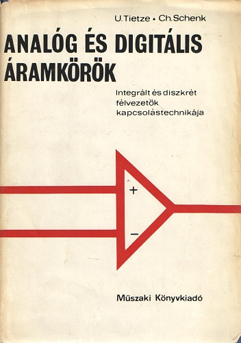 Tietze, U.-Schenk, Ch. - Analóg és digitális áramkörök