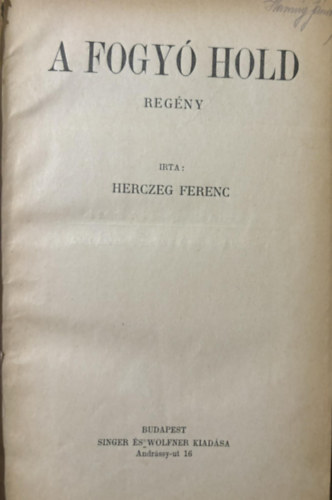 Herczeg Ferenc - A fogy hold