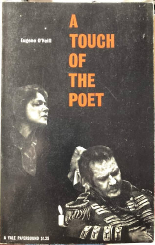 Eugene O'Neill - A Touch of the Poet