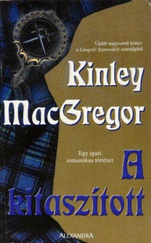 Kinley MacGregor - A kitasztott