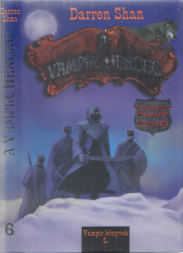 Darren Shan - A vámpír Herceg - Vámpír könyvek 6.