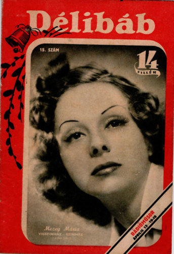 Dáloky János - Délibáb - 1941. április 12. ( 15. szám)
