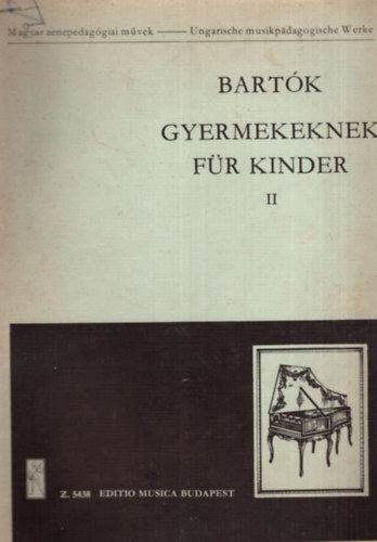 Kovcs Mtys (szerk.) - Bartk Gyermekeknek  - Fr Kinder II.