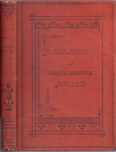 Dr. Klug Nndor - Az rzkszervek lettana