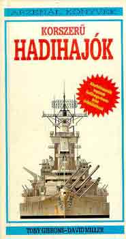 Gibbons, Tony-Miller, David - Korszer� hadihaj�k